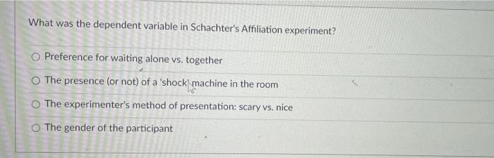 schachter affiliation experiment