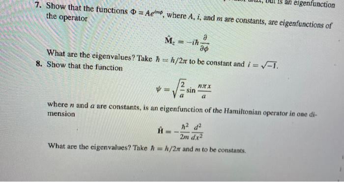 Solved An Eigenfunction 7 Show That The Functions Q Ae Chegg Com