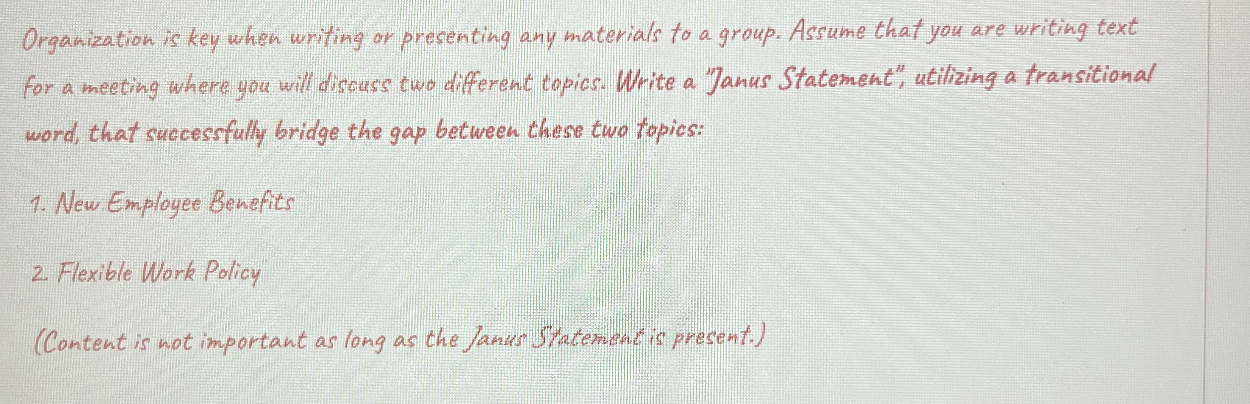 Solved Organization is key when writing or presenting any | Chegg.com