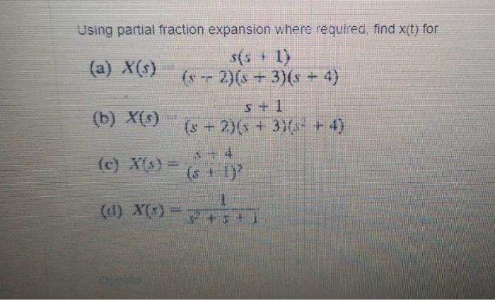 Solved Using Partial Fraction Expansion Where Required, Find | Chegg.com