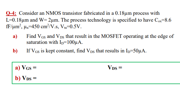 Solved Q-4: Consider an NMOS transistor fabricated in a | Chegg.com