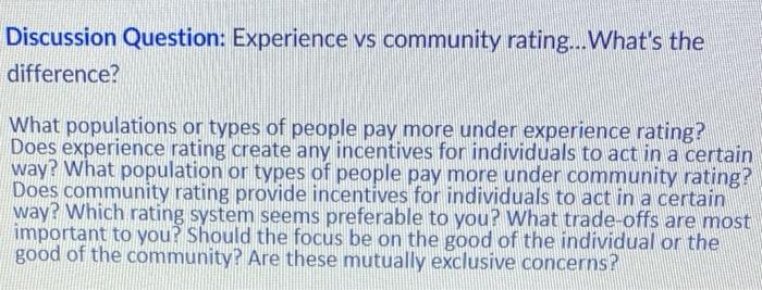 Solved Discussion Question: Experience vs community | Chegg.com