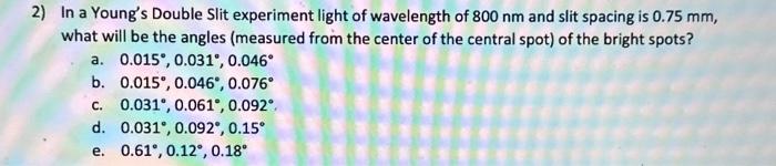 in a young's double slit experiment light of wavelength