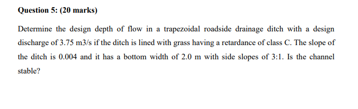 Solved Question 5: (20 marks)Determine the design depth of | Chegg.com