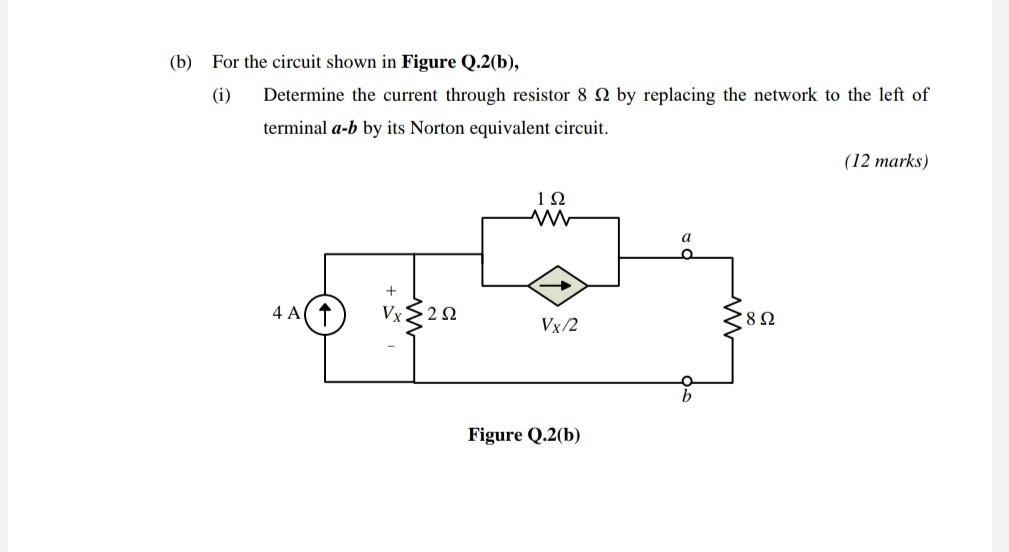 Solved (b) For The Circuit Shown In Figure Q.2(b), (i) | Chegg.com