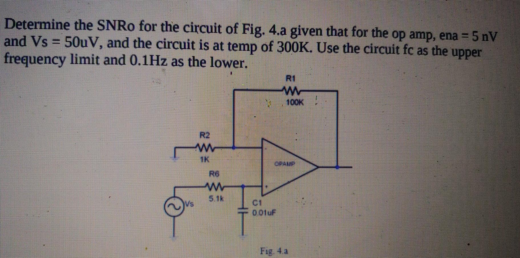 Solved Determine the SNRo for the circuit of Fig. 4.a given | Chegg.com