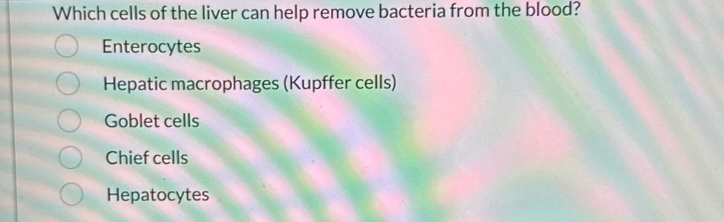 Solved Which cells of the liver can help remove bacteria