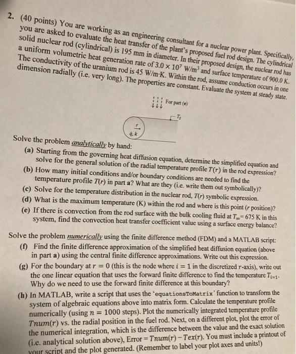 Solved 2. (40 points) You are working as an engineering | Chegg.com