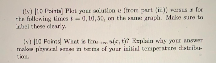 Solved 1. (50 points) The diffusion equation we discussed in | Chegg.com
