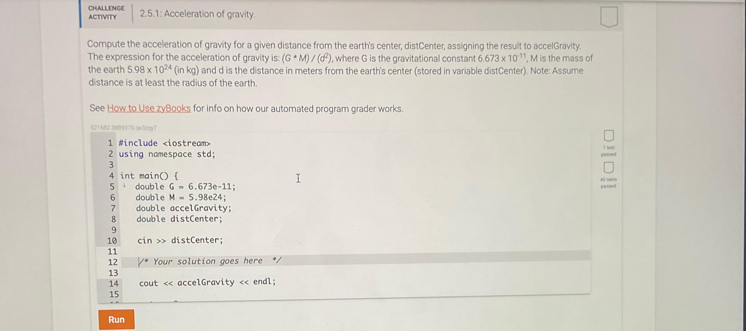 CHALLENGEACTIVITY2.5.1: Acceleration of | Chegg.com