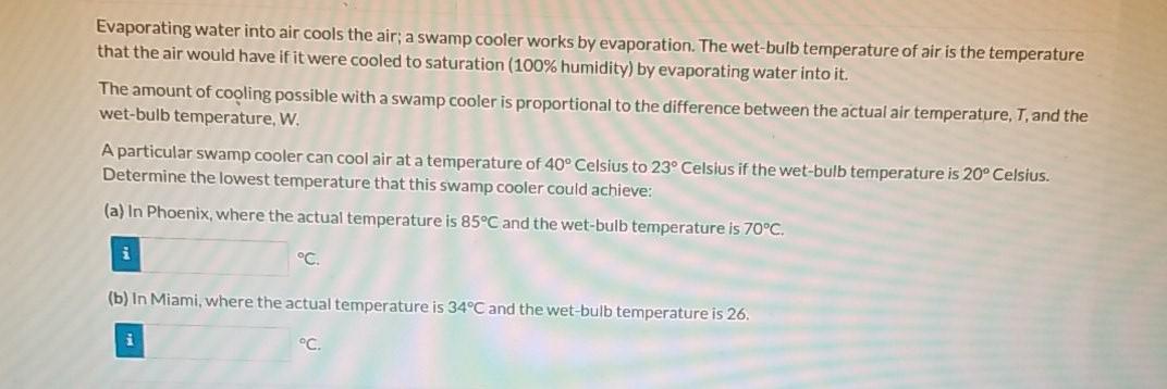 Solved Evaporating water into air cools the air; a swamp | Chegg.com