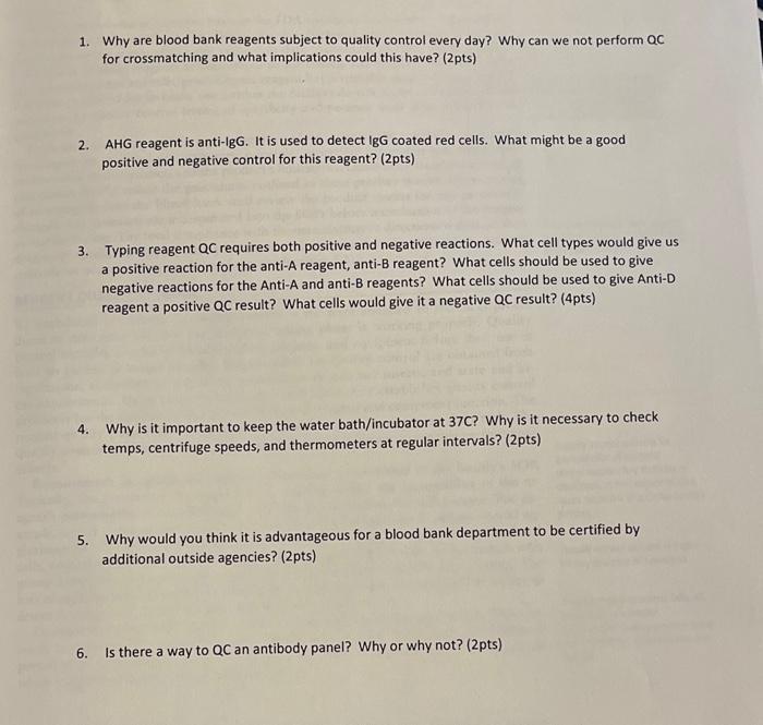 Solved 1. Why are blood bank reagents subject to quality