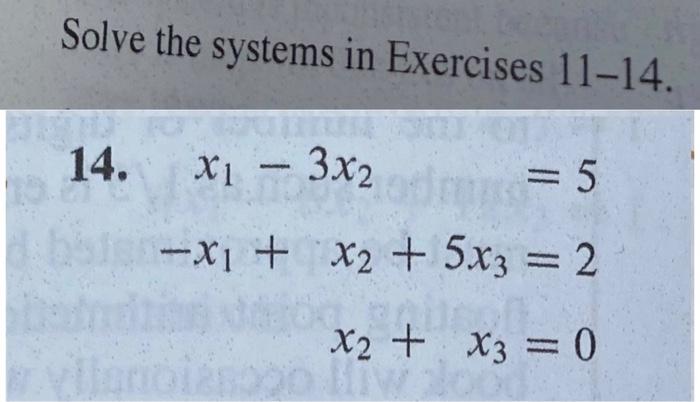 Solved Solve the systems in Exercises 11−14. 14. | Chegg.com