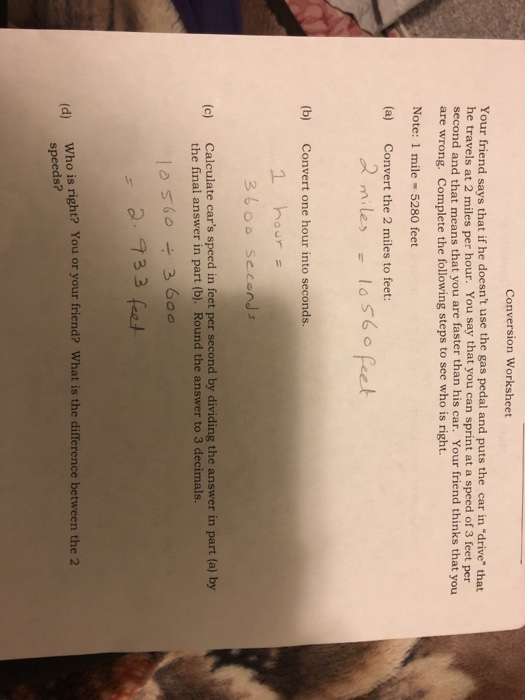 Solved Conversion Worksheet Your friend says that if he