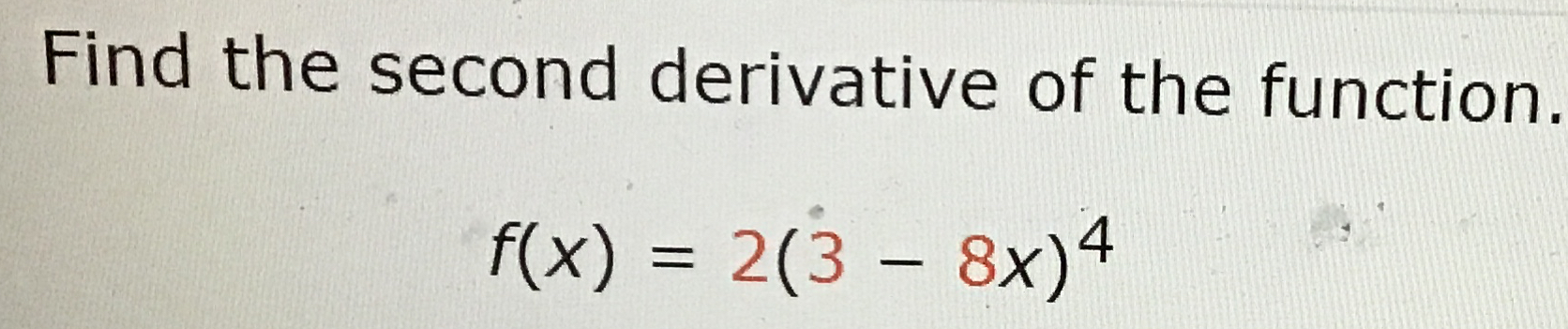 Solved Find The Second Derivative Of The | Chegg.com