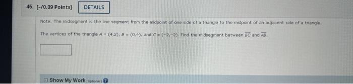 Solved Note The Midsegment Is The Line Segment From The 6918