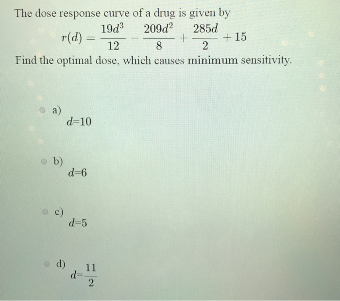 Solved The dose response curve of a drug is given by 19d3 | Chegg.com