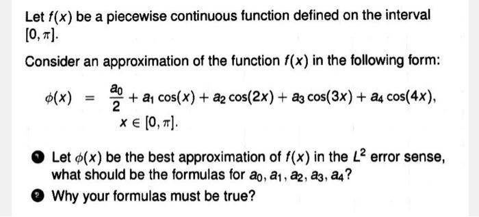 Solved Let f(x) be a piecewise continuous function defined | Chegg.com