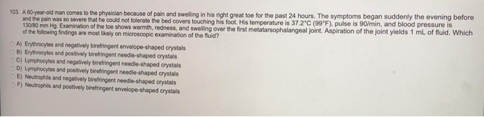 Solved 103. A 60-year-old man comes to the physician because | Chegg.com
