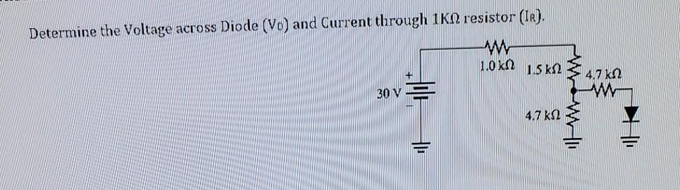 Solved Determine the Voltage across Diode (Vo) and Current | Chegg.com