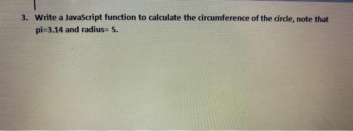 Solved 3. Write a JavaScript function to calculate the | Chegg.com