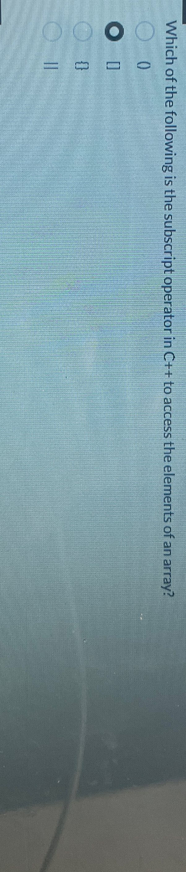 Solved Which of the following is the subscript operator in | Chegg.com