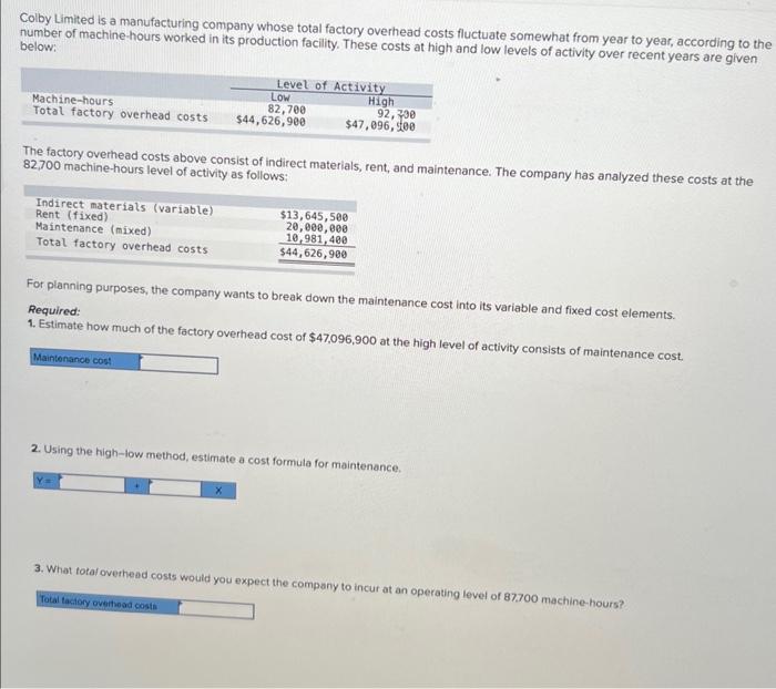 Solved Colby Limited is a manufacturing company whose total