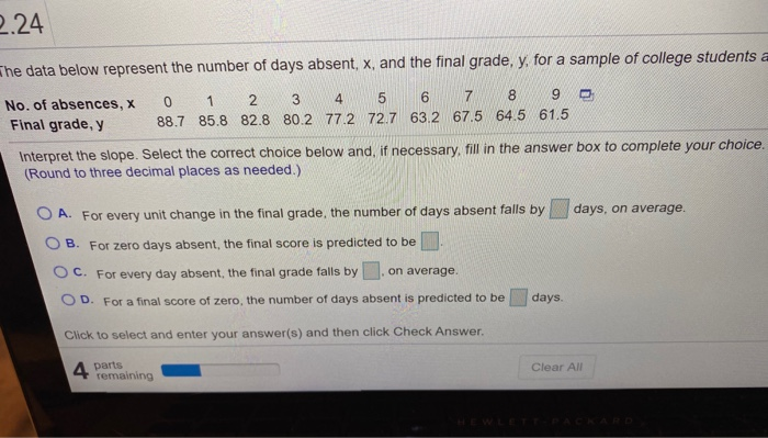 Solved 4.2.24 The data below represent the number of days | Chegg.com