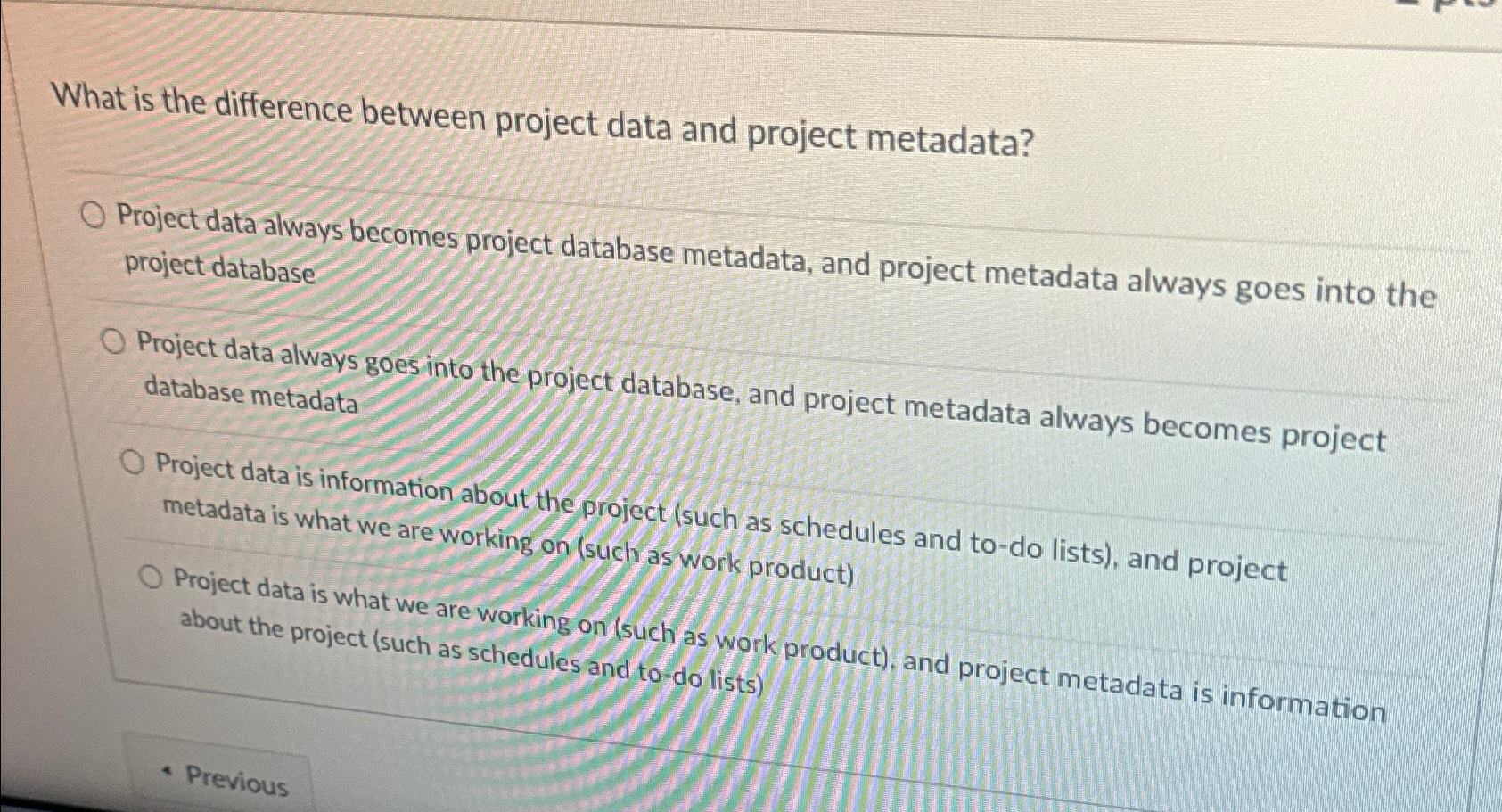 Solved What is the difference between project data and | Chegg.com