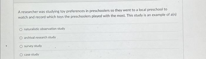 Solved A researcher was studying toy preferences in | Chegg.com