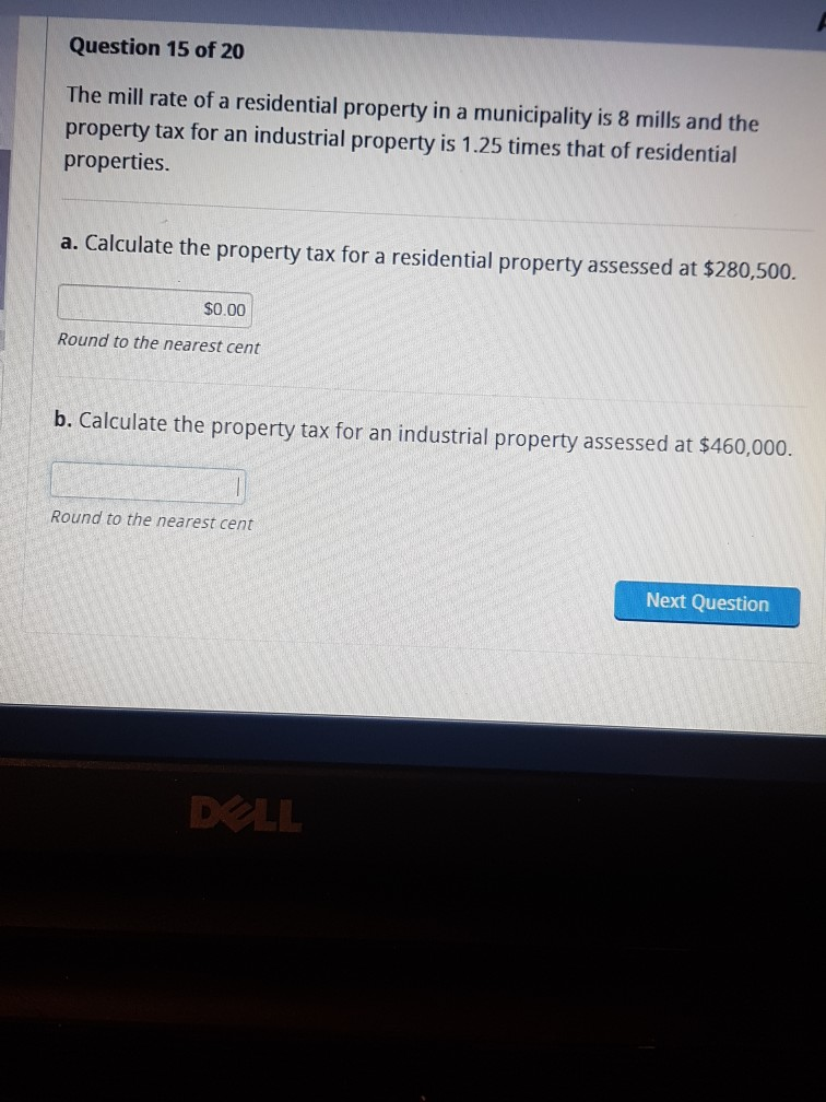 Solved Question 15 of 20 The mill rate of a residential