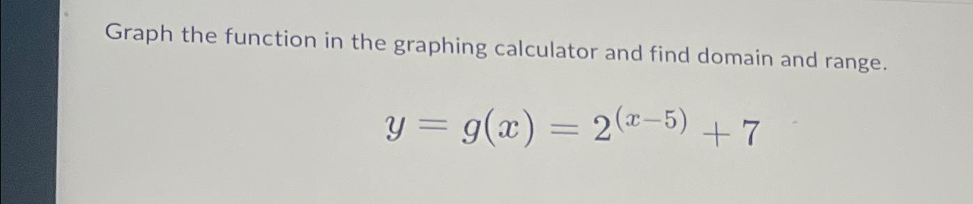 graph the function and identify the domain and range calculator