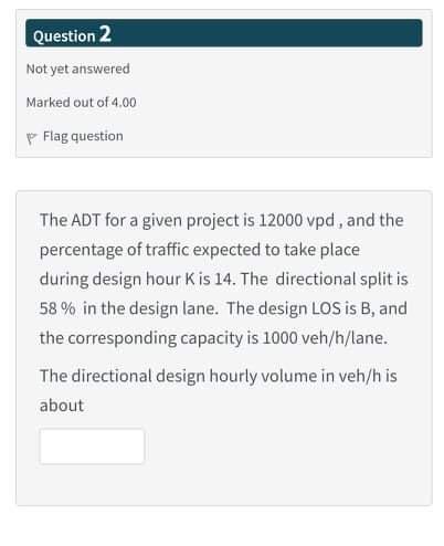 Solved Question 2 Not yet answered Marked out of 4.00 p Flag | Chegg.com