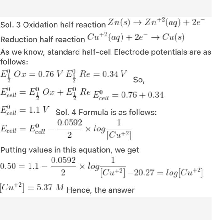 Solved 'cell ' Sol. 3 Oxidation half reaction Zn(s) → | Chegg.com