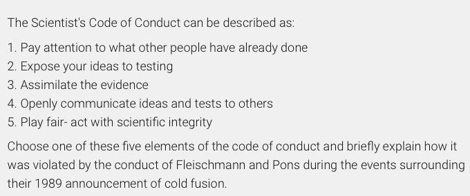 The Scientist's Code of Conduct can be described as: | Chegg.com