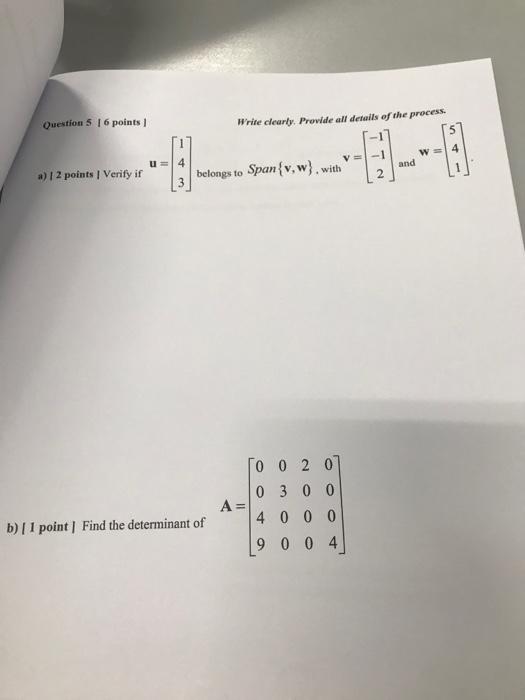 Solved Question 5 | 6 points ] Write clearly. Provide all | Chegg.com