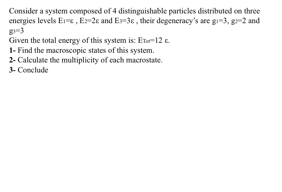 Solved Consider a system composed of 4 ﻿distinguishable | Chegg.com