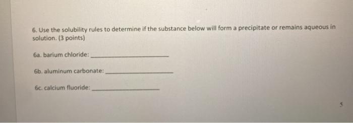 Solved 6. Use the solubility rules to determine if the | Chegg.com