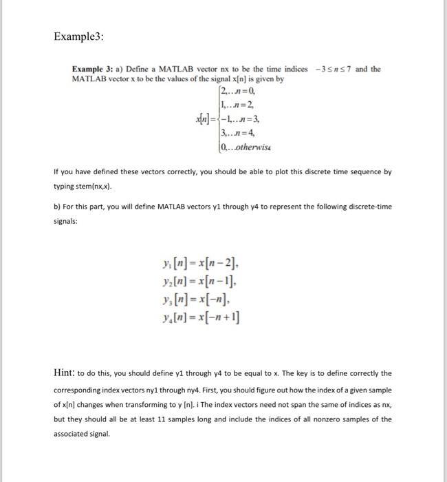 Example 3: a) Define a MATLAB vector nx to be the | Chegg.com