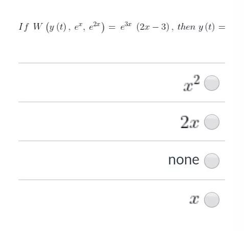 Solved If W Y T E E2 2 2x 3 Then Y T 22 Chegg Com