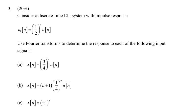 Solved (20\%) Consider a discrete-time LTI system with | Chegg.com