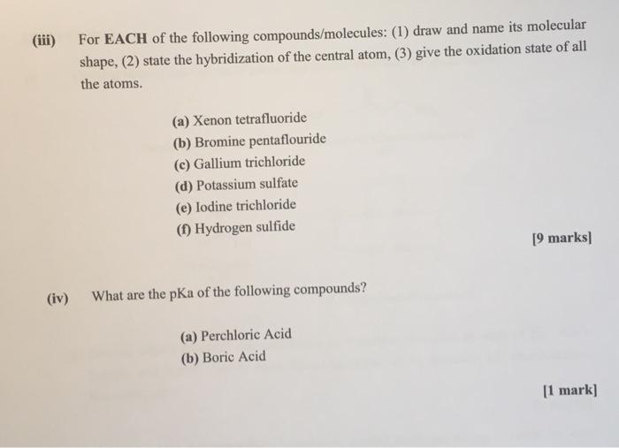 Solved (iii) For EACH of the following compounds/molecules: | Chegg.com