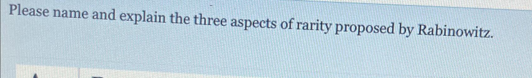 Solved Please name and explain the three aspects of rarity | Chegg.com