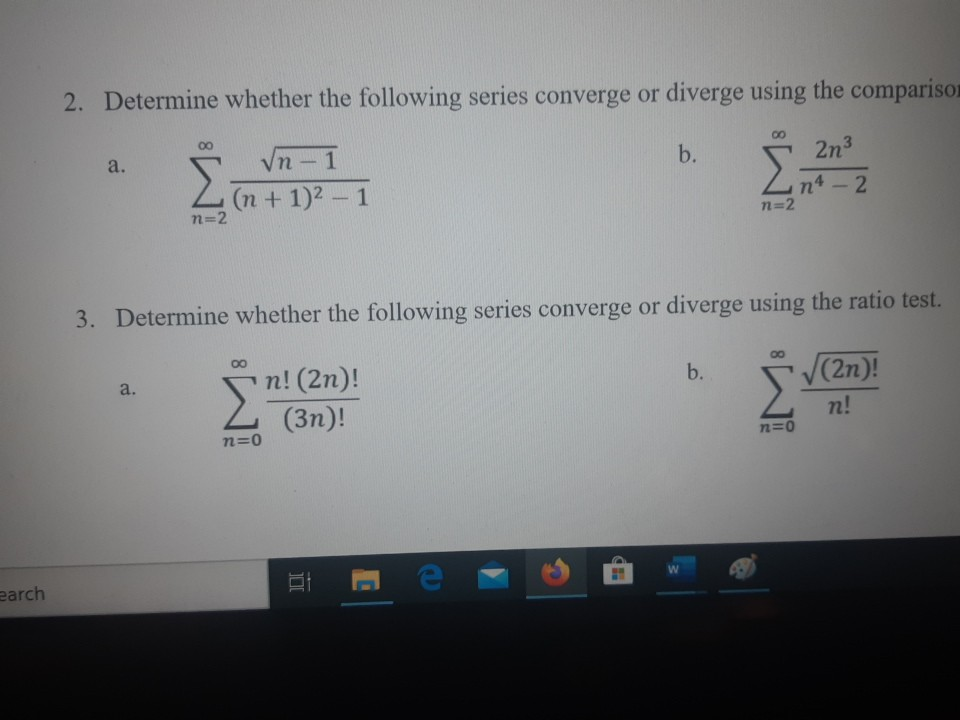 Solved 2 Determine Whether The Following Series Converge Chegg Com