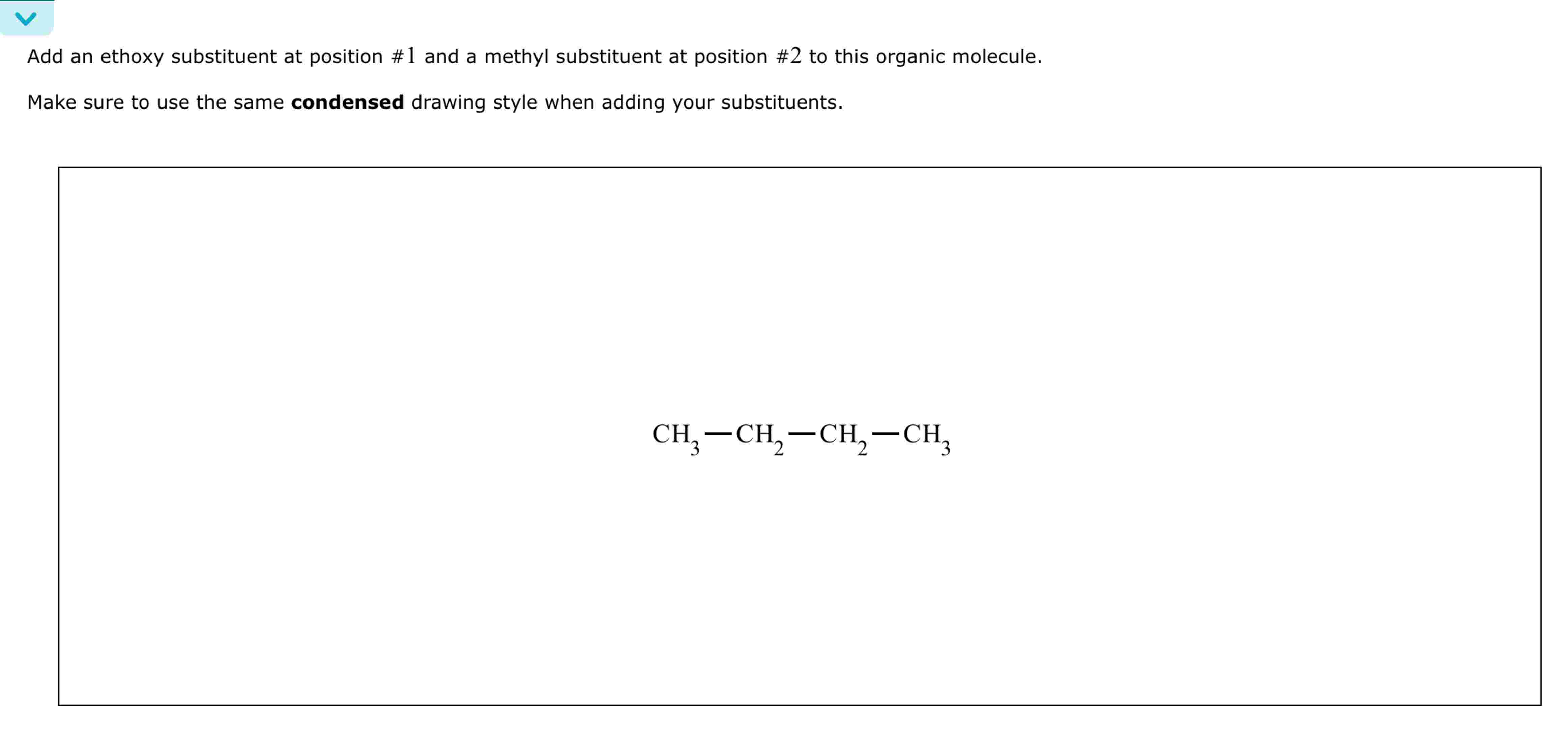 [Solved]: Add an ethoxy substituent at position # 1 and a me