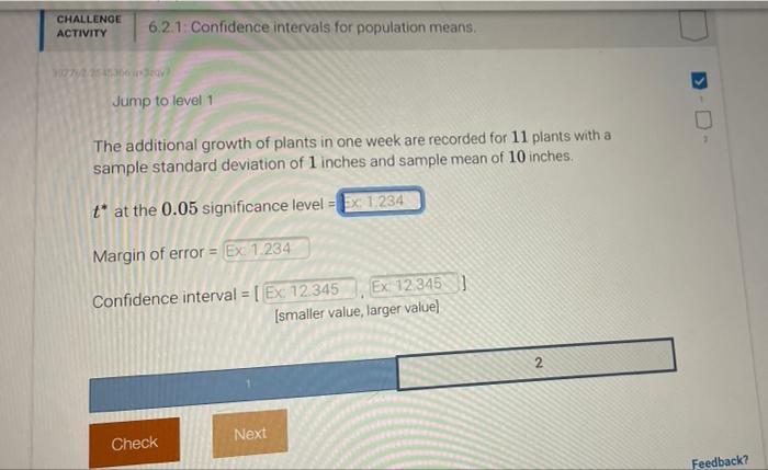 Solved CHALLENGE ACTIVITY 6.2.1 Confidence intervals for | Chegg.com