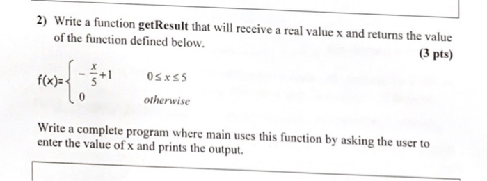 Solved 2) Write a function getResult that will receive a | Chegg.com