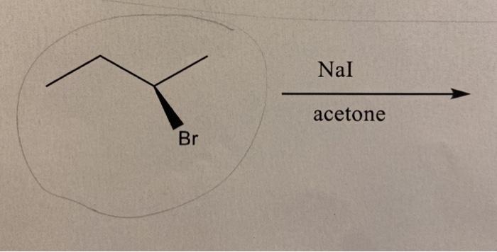 Solved Nai Acetone Br