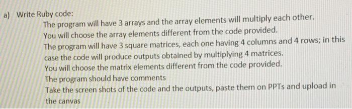 Solved a) Write Ruby code: The program will have 3 arrays | Chegg.com