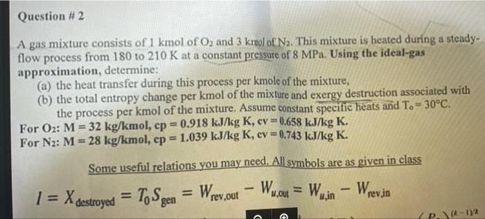 Solved Question 2 A Gas Mixture Consists Of L Kmol Of O2